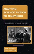Cover: Adapting Science Fiction to Television - Rowman & Littlefield Publishers
