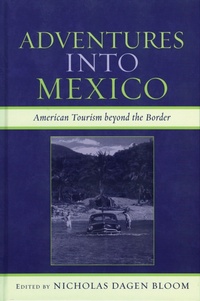 Enlarge image Cover: Adventures into Mexico - Bloomsbury eBooks US