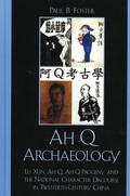 Cover: Ah Q Archaeology - Bloomsbury eBooks US