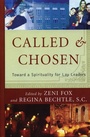 Cover: Called and Chosen - Sheed & Ward,U.S.