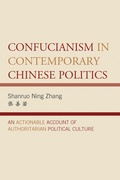 Cover: Confucianism in Contemporary Chinese Politics - Lexington Books