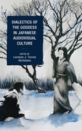 Cover: Dialectics of the Goddess in Japanese Audiovisual Culture - Lexington Books