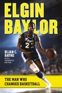 Cover: Elgin Baylor - Rowman & Littlefield Publishers