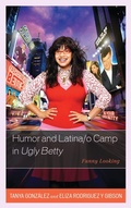 Cover: Humor and Latina/o Camp in Ugly Betty - Lexington Books
