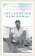Cover: Influencing Hemingway - Rowman & Littlefield Publishers