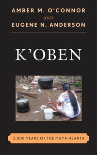 Enlarge image Cover: K'Oben - Rowman & Littlefield Publishers