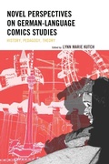 Cover: Novel Perspectives on German-Language Comics Studies - Lexington Books