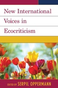Cover: New International Voices in Ecocriticism - Lexington Books