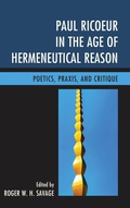 Cover: Paul Ricoeur in the Age of Hermeneutical Reason - Lexington Books