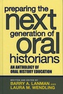 Cover: Preparing the Next Generation of Oral Historians - AltaMira Press
