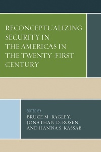 Enlarge image Cover: Reconceptualizing Security in the Americas in the Twenty-First Century - Lexington Books
