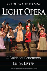 Enlarge image Cover: So You Want to Sing Light Opera - Bloomsbury eBooks US