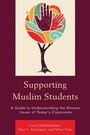Cover: Supporting Muslim Students - Rowman & Littlefield Publishers