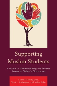 Enlarge image Cover: Supporting Muslim Students - Rowman & Littlefield Publishers