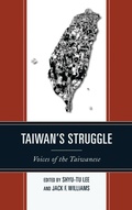 Cover: Taiwan's Struggle - Rowman & Littlefield Publishers