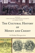 Cover: The Cultural History of Money and Credit - Bloomsbury eBooks US