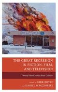 Cover: The Great Recession in Fiction, Film, and Television - Lexington Books