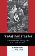 Cover: The Japanese Family in Transition - Rowman & Littlefield Publishers
