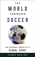 Cover: The World through Soccer - Rowman & Littlefield Publishers