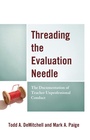 Cover: Threading the Evaluation Needle - Rowman & Littlefield Publishers