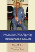 Cover: Venezuelan Stick Fighting - Lexington Books