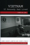 Cover: Vietnam If Kennedy Had Lived - Rowman & Littlefield Publishers