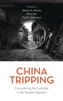 Cover: China Tripping - Rowman & Littlefield Publishers