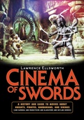 Cover: Cinema of Swords - Bloomsbury eBooks US