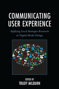 Enlarge image Cover: Communicating User Experience - Lexington Books