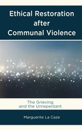 Cover: Ethical Restoration after Communal Violence - Lexington Books