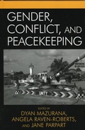 Cover: Gender, Conflict, and Peacekeeping - Rowman & Littlefield Publishers