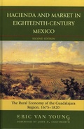 Cover: Hacienda and Market in Eighteenth-Century Mexico - Bloomsbury eBooks US
