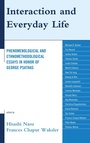 Cover: Interaction and Everyday Life - Lexington Books