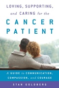 Cover: Loving, Supporting, and Caring for the Cancer Patient - Rowman & Littlefield Publishers