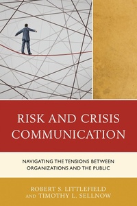 Enlarge image Cover: Risk and Crisis Communication - Lexington Books