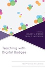Cover: Teaching with Digital Badges - Rowman & Littlefield Publishers
