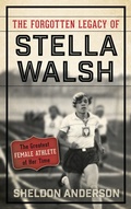 Cover: The Forgotten Legacy of Stella Walsh - Bloomsbury eBooks US