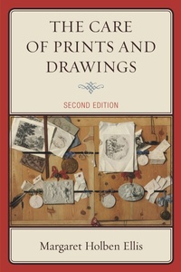 Enlarge image Cover: The Care of Prints and Drawings - Rowman & Littlefield Publishers
