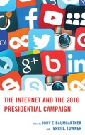 Cover: The Internet and the 2016 Presidential Campaign - Lexington Books