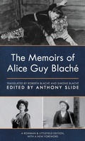 Cover: The Memoirs of Alice Guy Blache - Rowman & Littlefield Publishers