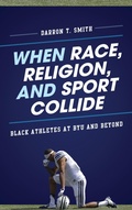 Cover: When Race, Religion, and Sport Collide - Lexington Books