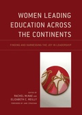 Cover: Women Leading Education Across the Continents - Rowman & Littlefield Publishers