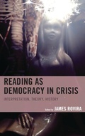 Cover: Reading as Democracy in Crisis - Lexington Books