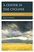 Cover: A Center in the Cyclone - Rowman & Littlefield Publishers