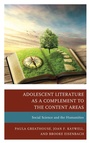 Cover: Adolescent Literature as a Complement to the Content Areas - Bloomsbury eBooks US