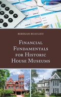 Cover: Financial Fundamentals for Historic House Museums - Bloomsbury eBooks US