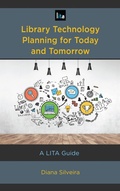 Cover: Library Technology Planning for Today and Tomorrow - Bloomsbury eBooks US