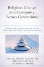Cover: Religious Change and Continuity Across Generations - Lexington Books