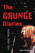 Cover: The Grunge Diaries - Backbeat Books