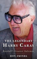 Cover: The Legendary Harry Caray - Bloomsbury eBooks US